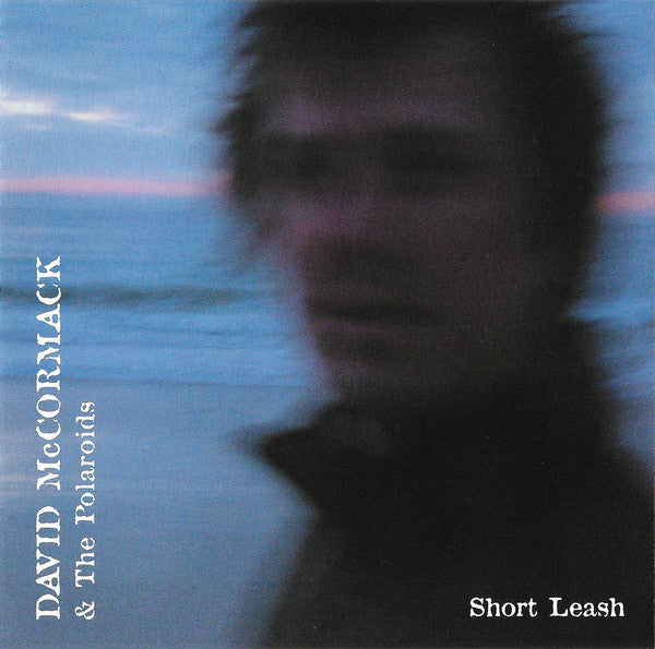 David McCormack & The Polaroids* : Short Leash (CD, EP)