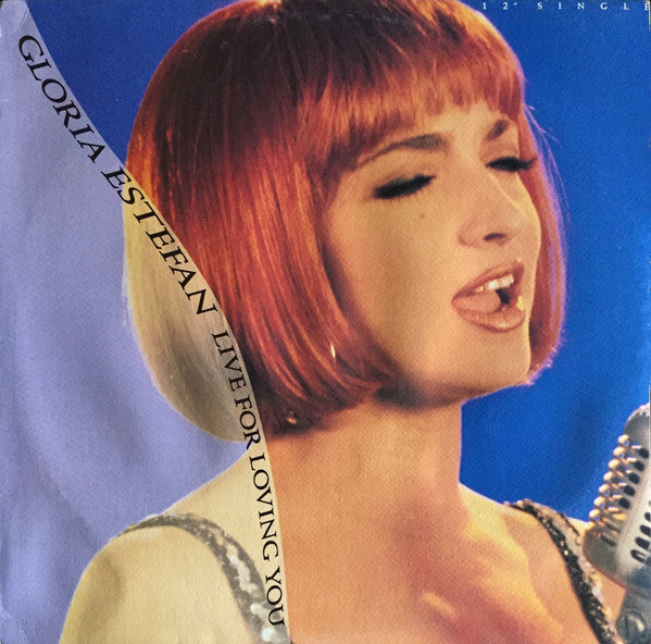 Gloria Estefan : Live For Loving You (12", Single)
