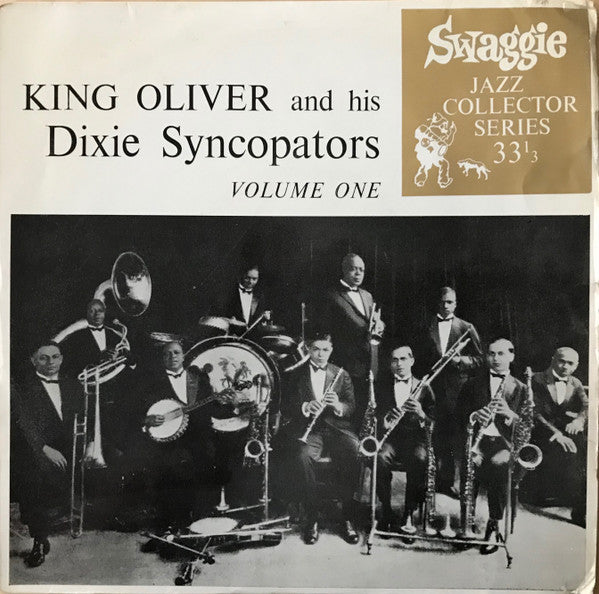 King Oliver & His Dixie Syncopators : King Oliver And His Dixie Syncopators, Volume One (7", EP)