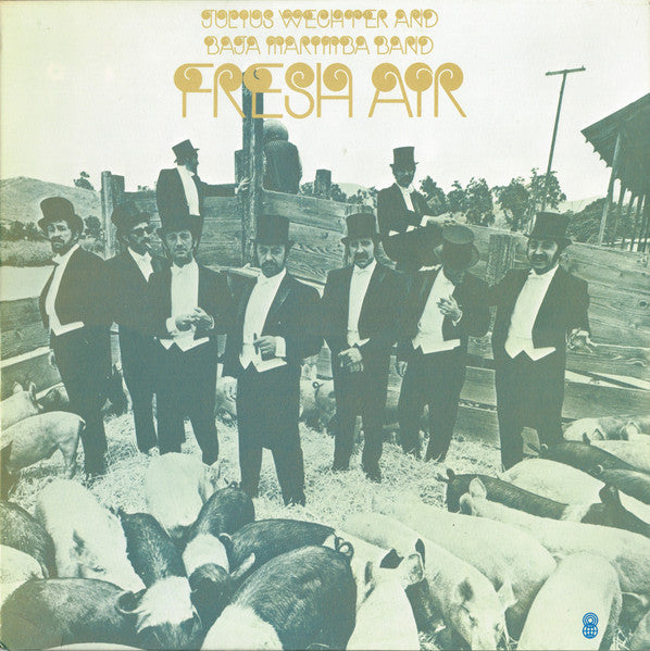 Julius Wechter And Baja Marimba Band : Fresh Air (LP, Album, Club)