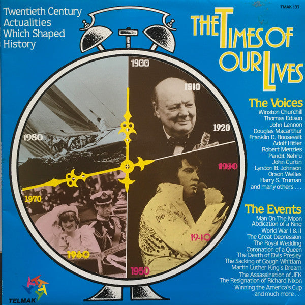 Various : The Times Of Our Lives (Twentieth Century Actualities Which Shaped History) (LP, Gat)