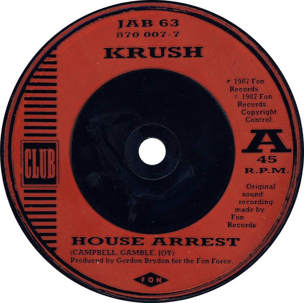 Krush : House Arrest (7", Single, Red)