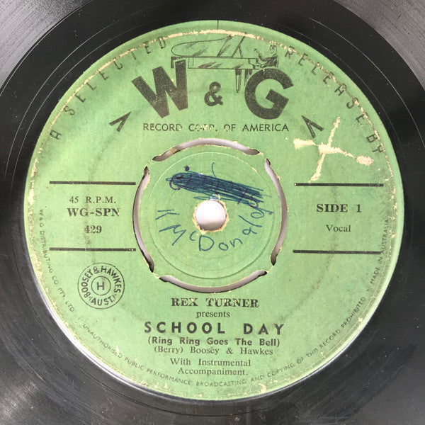 Rex Turner (2) : School Day (Ring Ring Goes The Bell) / Honky Tonk Song (7", Single)