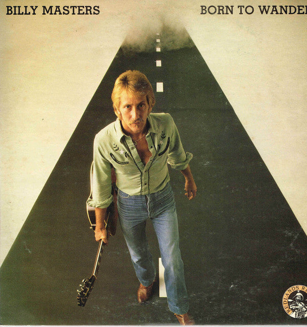 Billy Masters (3) : Born To Wander (LP, Album)