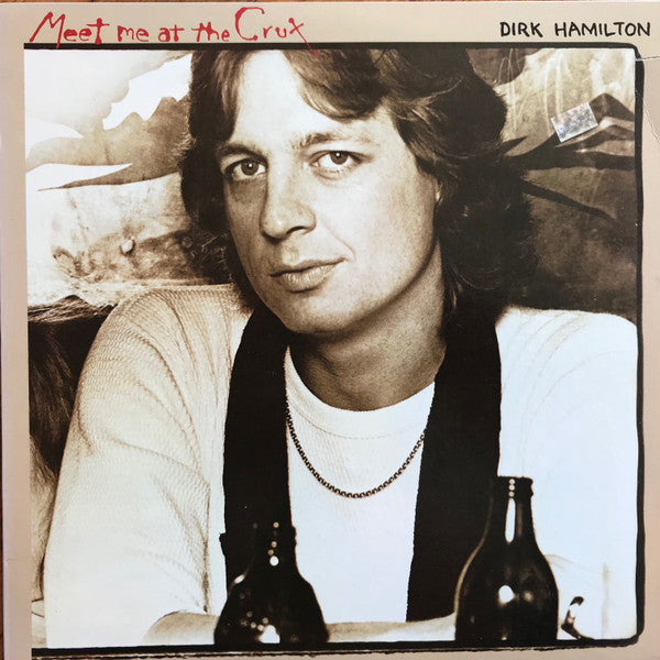 Dirk Hamilton : Meet Me At The Crux (LP, Album, PRC)