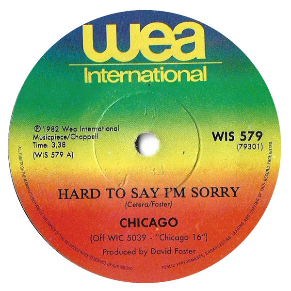Chicago (2) : Hard To Say I'm Sorry (7")