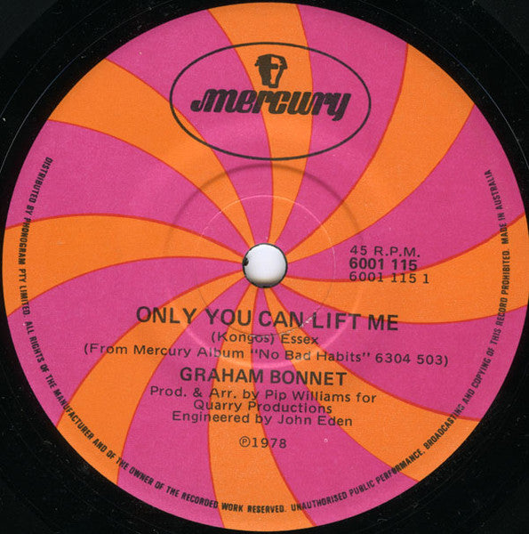 Graham Bonnet : Only You Can Lift Me (7", Single)