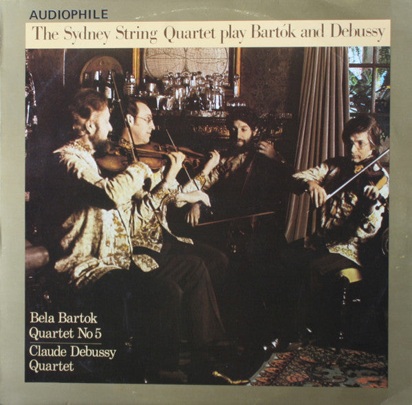 The Sydney String Quartet, Béla Bartók, Claude Debussy : The Sydney String Quartet Play Bartók And Debussy (LP, Album, Aud)