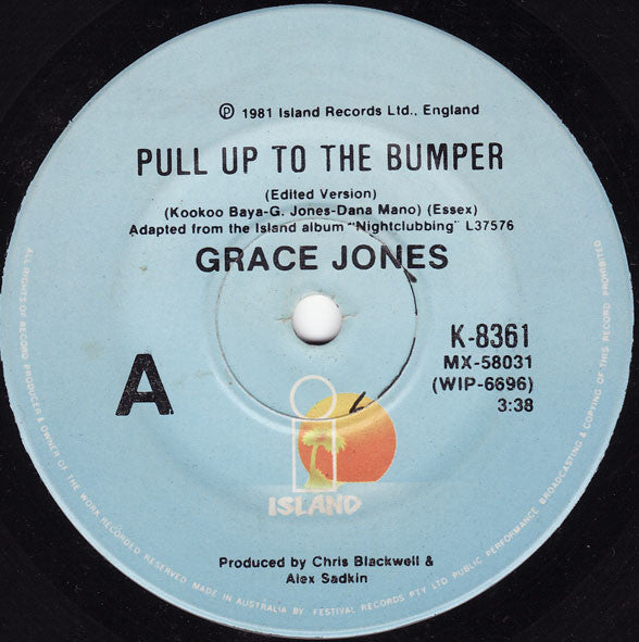 Grace Jones : Pull Up To The Bumper (7")