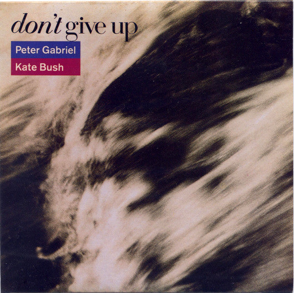 Peter Gabriel, Kate Bush : Don't Give Up (7", Single)