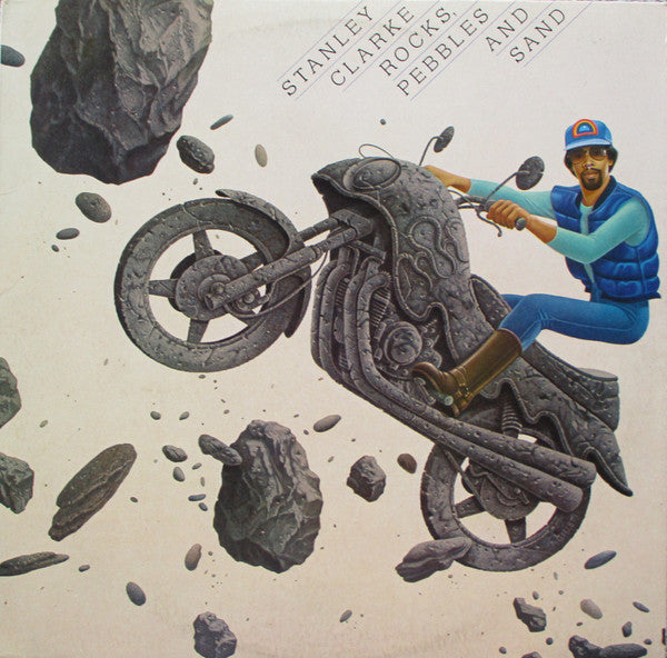 Stanley Clarke : Rocks, Pebbles And Sand (LP, Album)