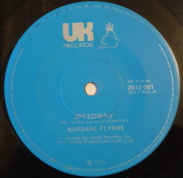Kursaal Flyers : Speedway (7", Single)