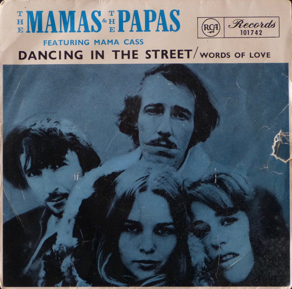 The Mamas & The Papas Featuring Mama Cass* : Dancing In The Street (7", Single, Pus)