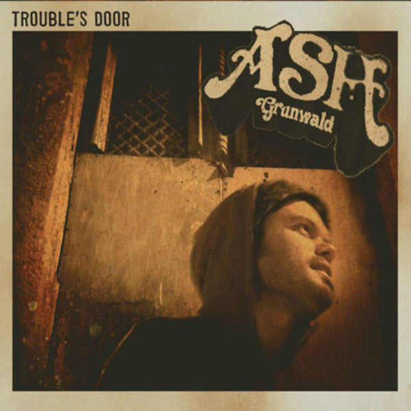 Ash Grunwald : Trouble's Door (LP)