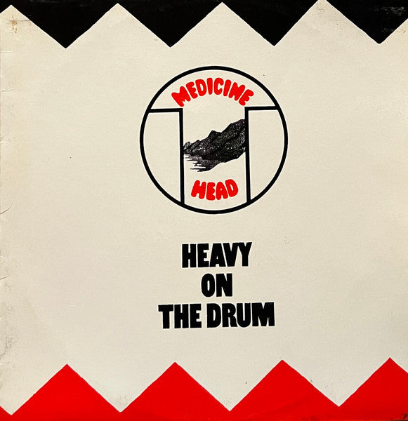 Medicine Head (2) : Heavy On The Drum (LP, Album)