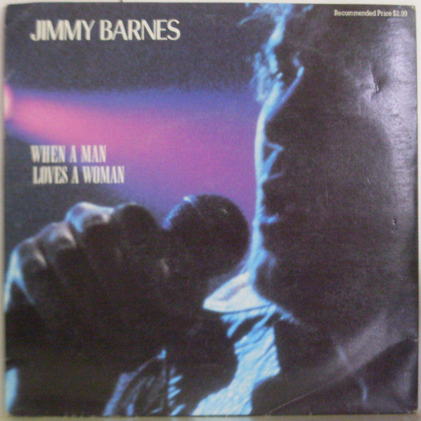 Jimmy Barnes : When A Man Loves A Woman (7", Single, Ltd)