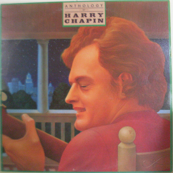 Harry Chapin : Anthology Of Harry Chapin (LP, Comp)