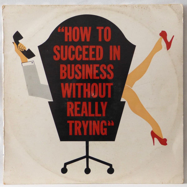 Various : How To Succeed In Business Without Really Trying (The Original Broadway Cast Recording) (LP, Album, Mono)