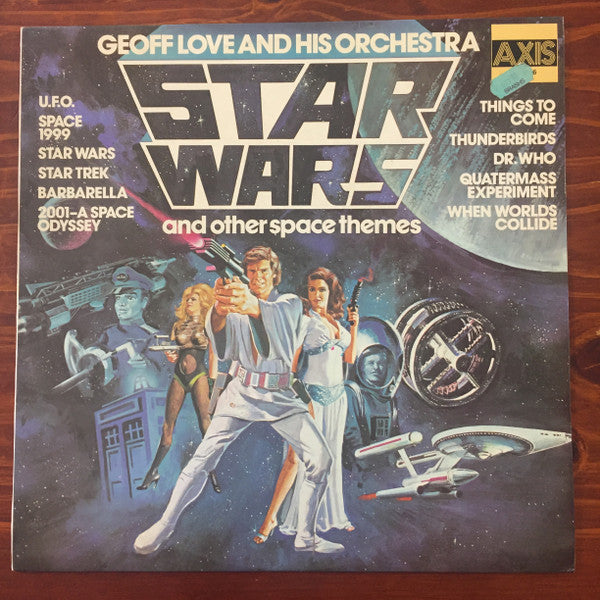 Geoff Love And His Orchestra* : Star Wars And Other Space Themes (LP, Album)