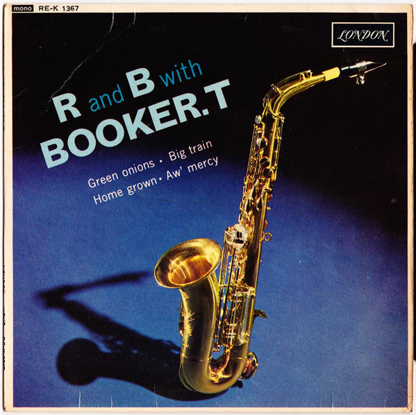 Booker T & The M.G.'s* : R And B With Booker T. (7", EP, Mono)