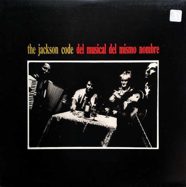 The Jackson Code : Del Musical Del Mismo Nombre (LP, Album)