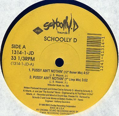 Schoolly D : Pussy Ain't Nothin' (12")