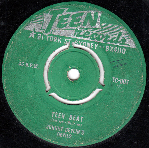 Johnny Devlin's Devils : Teen Beat (7")