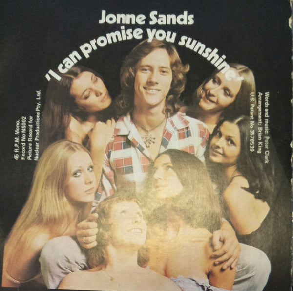 Jonne Sands : I Can Promise You Sunshine (7", Mono, Pic)