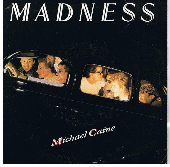 Madness : Michael Caine (7", Single)