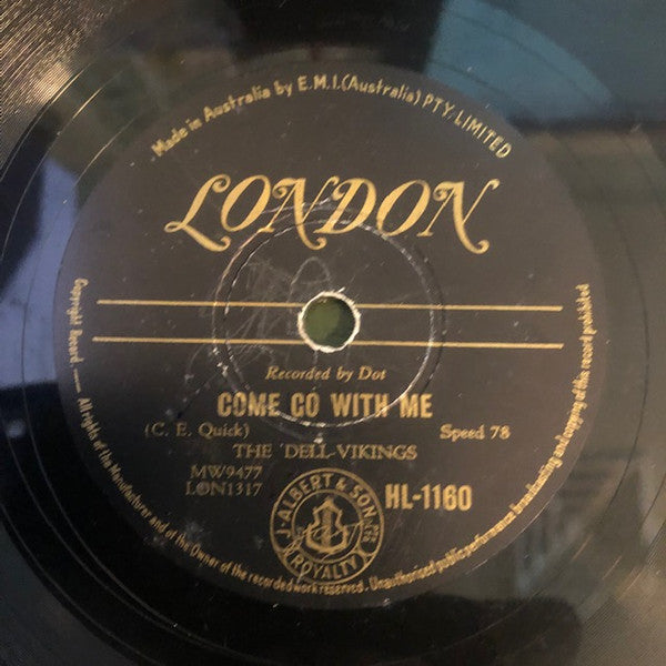 The Dell-Vikings : Come Go With Me / How Can I Find True Love (Shellac, 10")