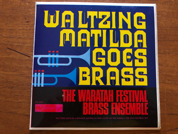The Waratah Festival Brass Ensemble : Waltzing Matilda Goes Brass (7", EP, Mono)