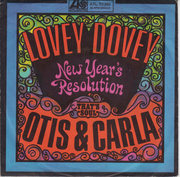 Otis* & Carla* : Lovey Dovey / New Year's Resolution (7", Single)