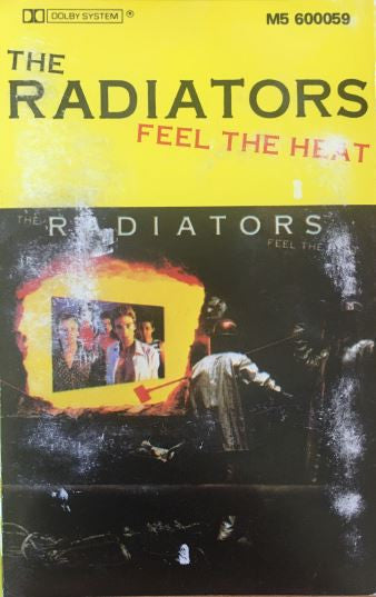 The Radiators (2) : Feel The Heat (Cass, Album)
