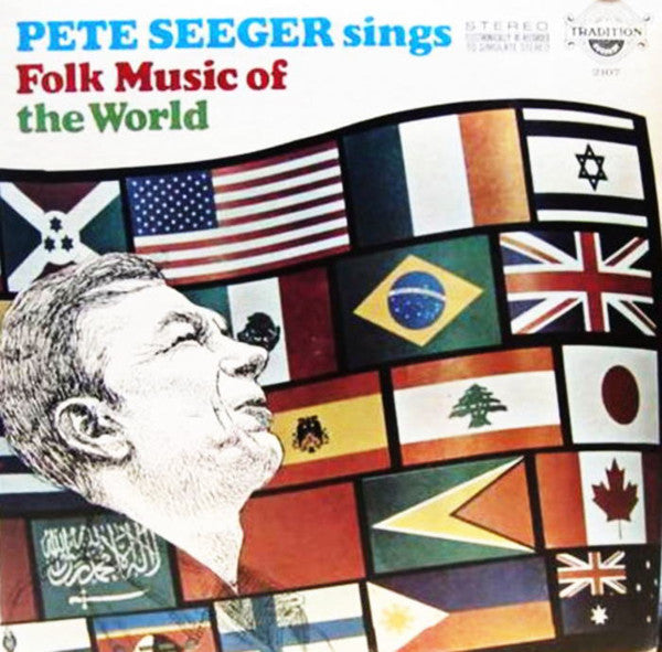 Pete Seeger : Sings Folk Music Of The World (LP, Album, RE)
