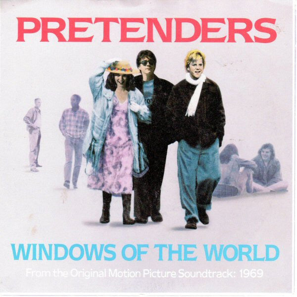 The Pretenders : Windows Of The World (7", Single)