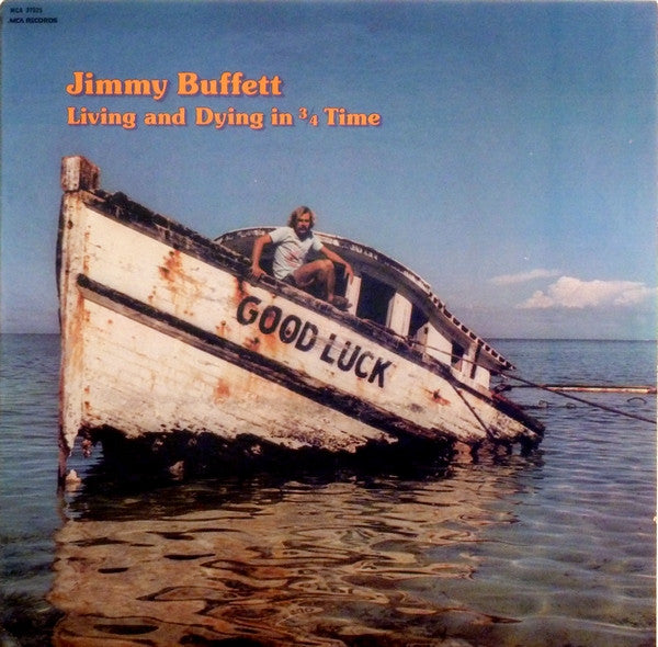 Jimmy Buffett : Living And Dying In 3/4 Time (LP, Album, RE)