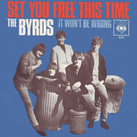 The Byrds : Set You Free This Time (7", Single)