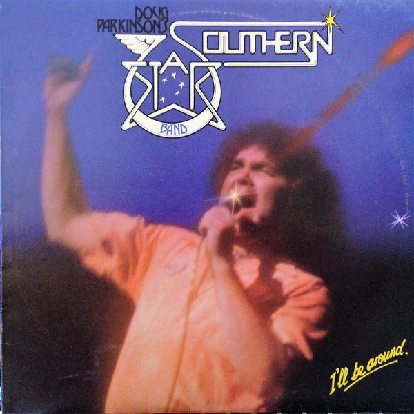 The Southern Star Band : I'll Be Around (LP, Album)