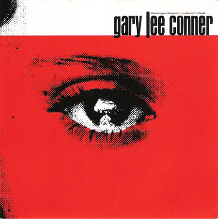 Gary Lee Conner : Grasshopper's Daydream b/w Behind The Smile (7", Single, Ltd, Red)