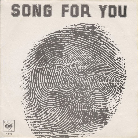 Chicago (2) : Song For You (7", Single)