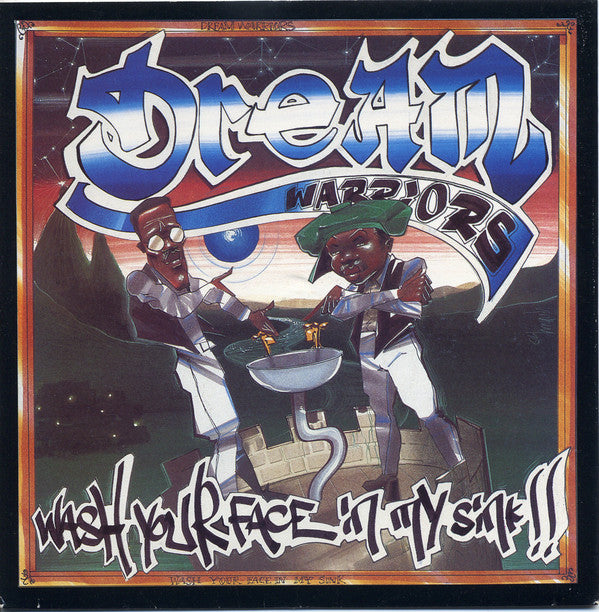 Dream Warriors : Wash Your Face In My Sink (7", Single, Sil)