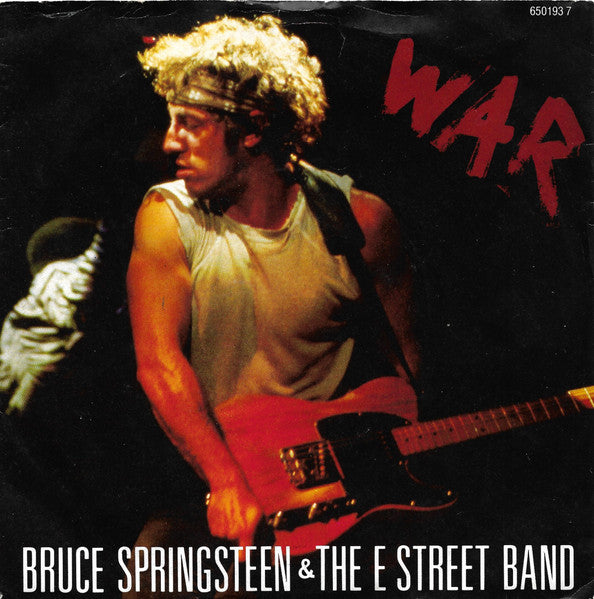 Bruce Springsteen & The E-Street Band : War (7", Single)