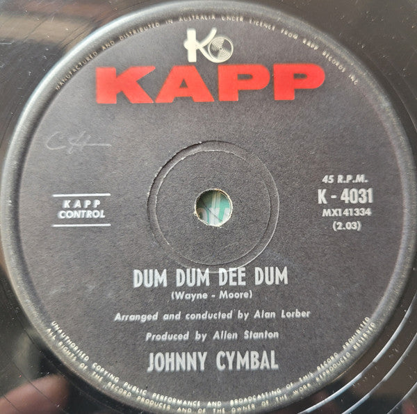 Johnny Cymbal : Dum Dum Dee Dum (7", Single)