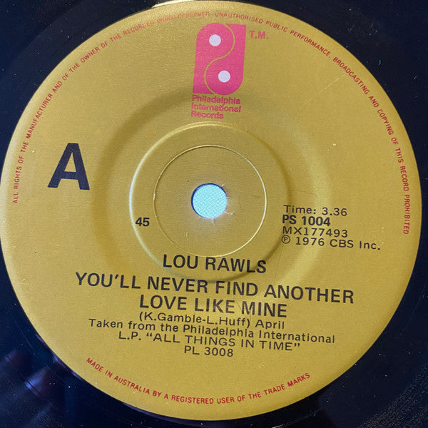 Lou Rawls : You'll Never Find Another Love Like Mine / Let's Fall In Love All Over Again (7", Single)