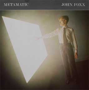 John Foxx : Metamatic (LP, Album)