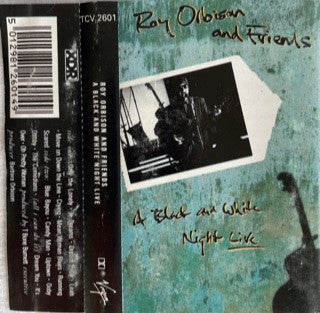 Roy Orbison And Friends : A Black And White Night Live (Cass, Album, Dol)