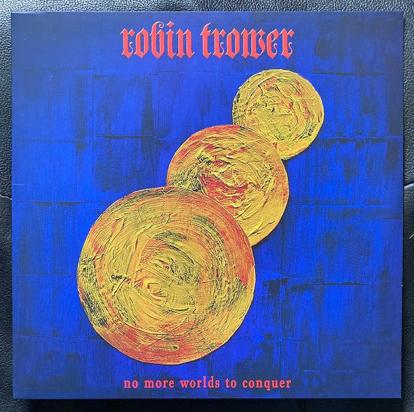Robin Trower : No More Worlds To Conquer (LP, Album, 180)
