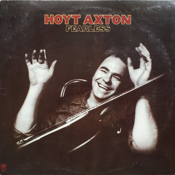 Hoyt Axton : Fearless (LP, Album, Ind)