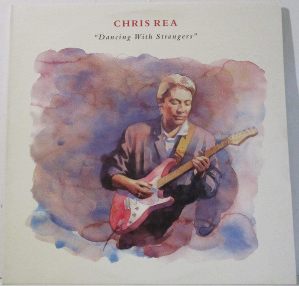 Chris Rea : Dancing With Strangers (LP, Album)