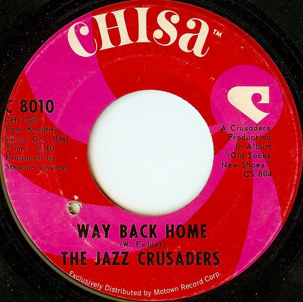 The Crusaders : Way Back Home / Jackson! (7", Single, Ame)